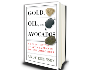 Gold, Oil and Avocados Andy Robinson