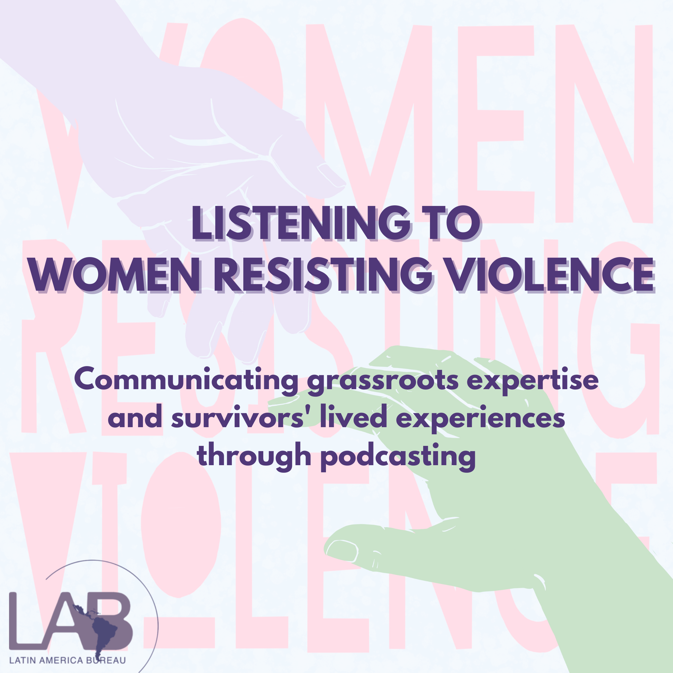 Listening to Women Resisting Violence bonus episode