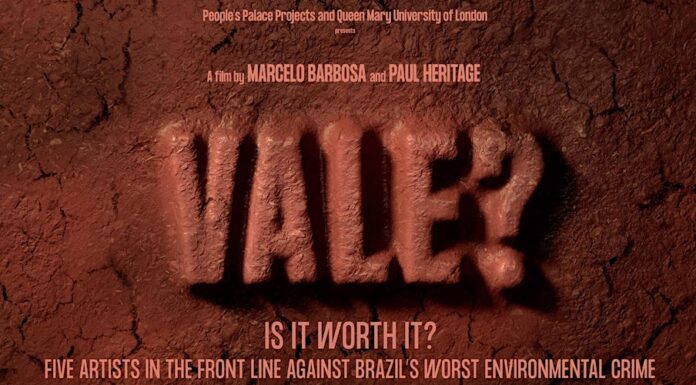 VALE? IS IT WORTH IT? Paul Heritage Marcelo Barbosa documentary