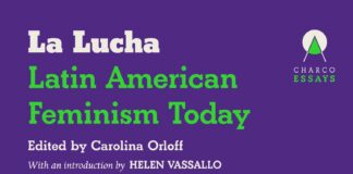 La Lucha: Latin American Feminism Today